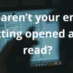 Email marketing. Email opens. Email reads. Email conversion.