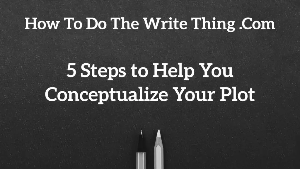 5 steps to conceptualize your plot