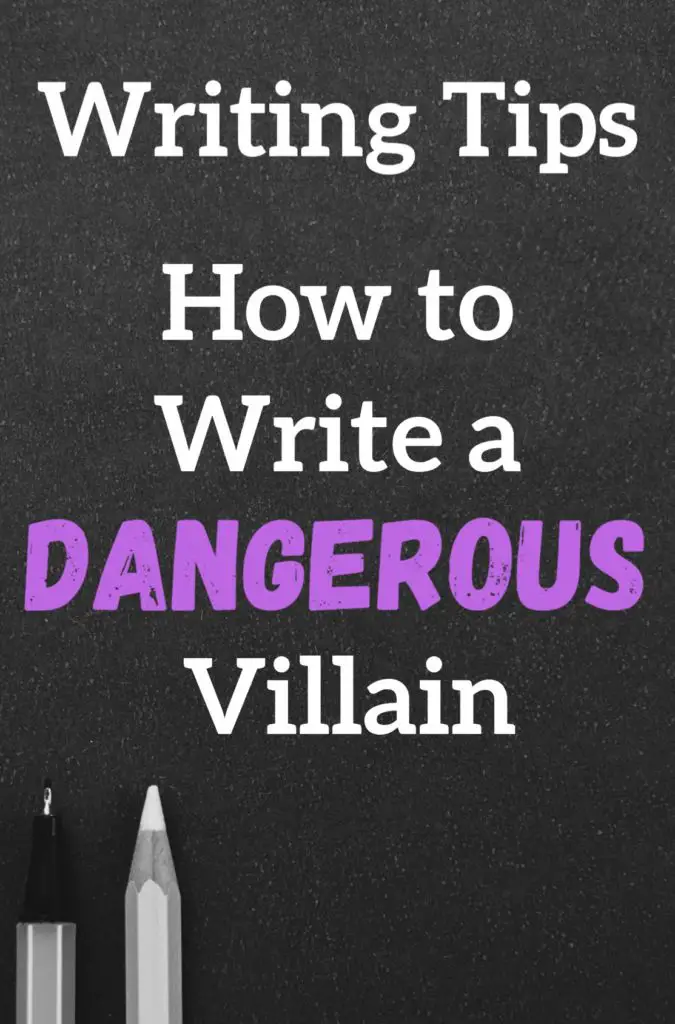 How to Write a Dangerous Villain