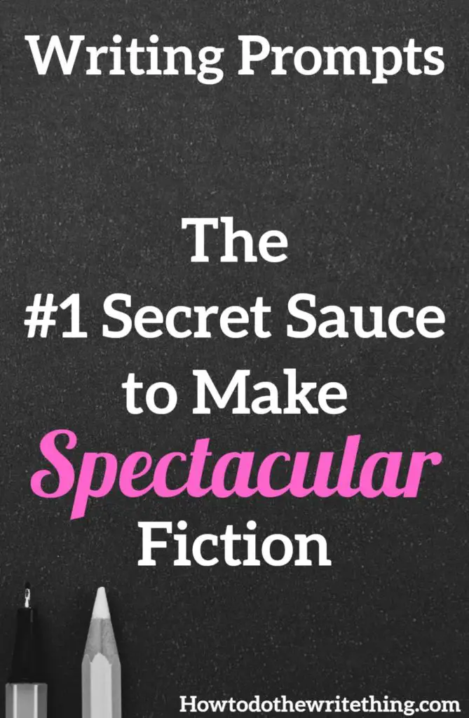 The #1 Secret Sauce to Make Spectacular Fiction