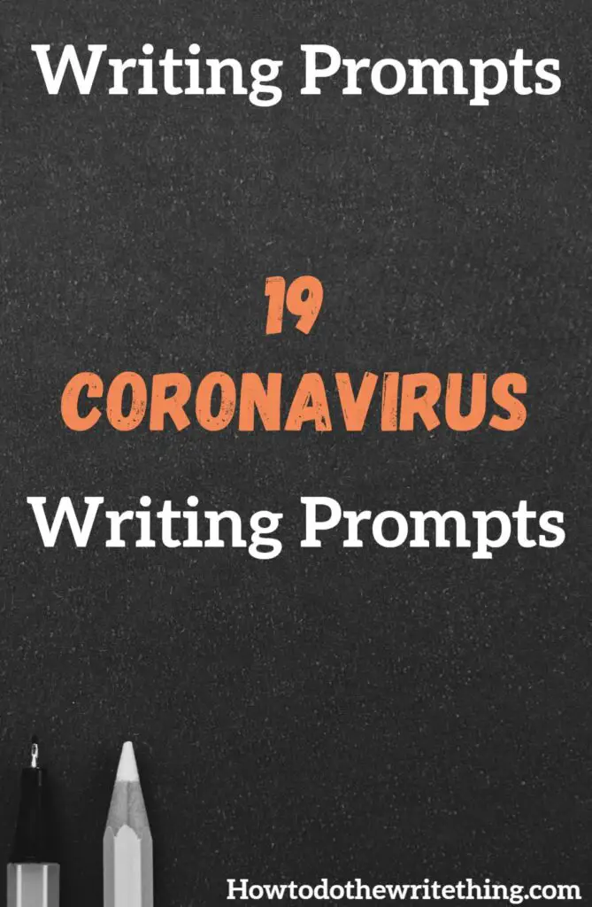 19 Coronavirus Writing Prompts
