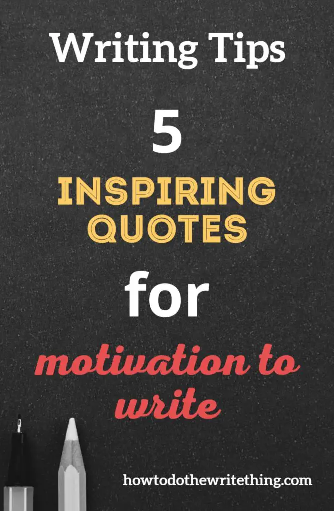 5 Inspiring Quotes for Motivation to Write