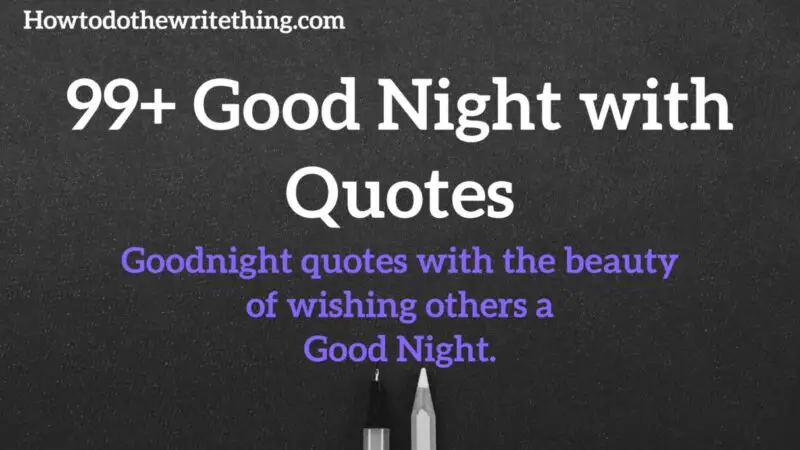 99+ Good Night with Quotes | Beautiful Goodnight Quotes