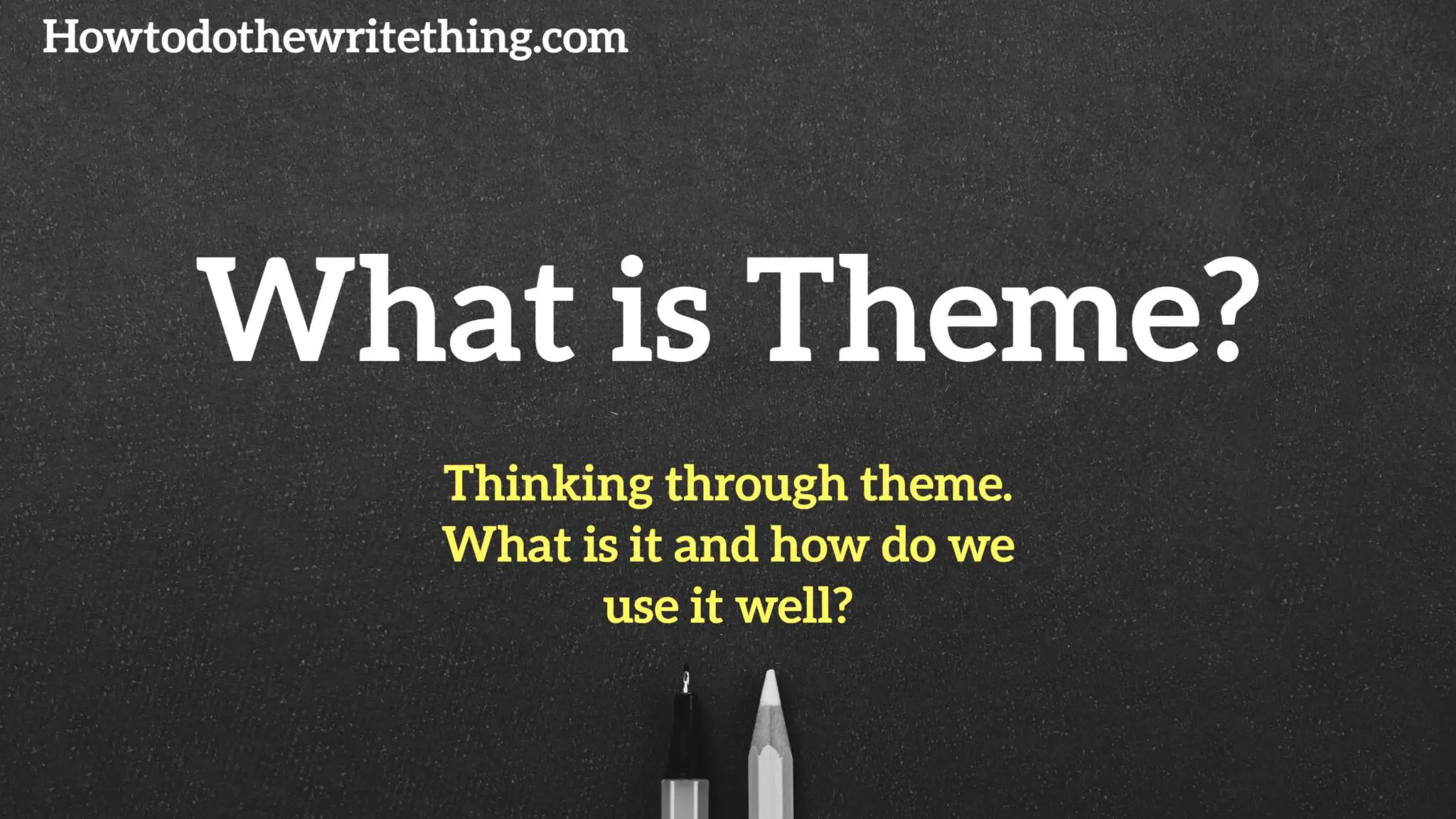 What is Theme? 7 Tips for you, "What is Theme?"