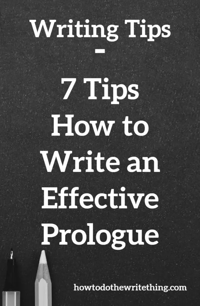 7 Tips How to Write an Effective Prologue