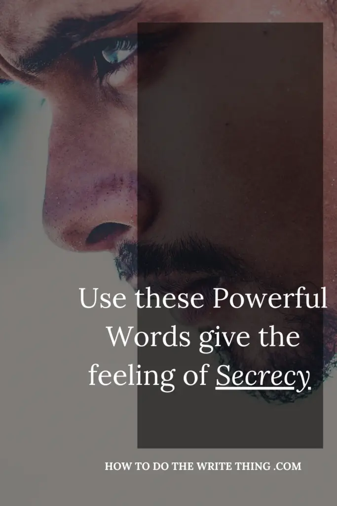 5 Powerful Words that feel Secret + Writing Prompts