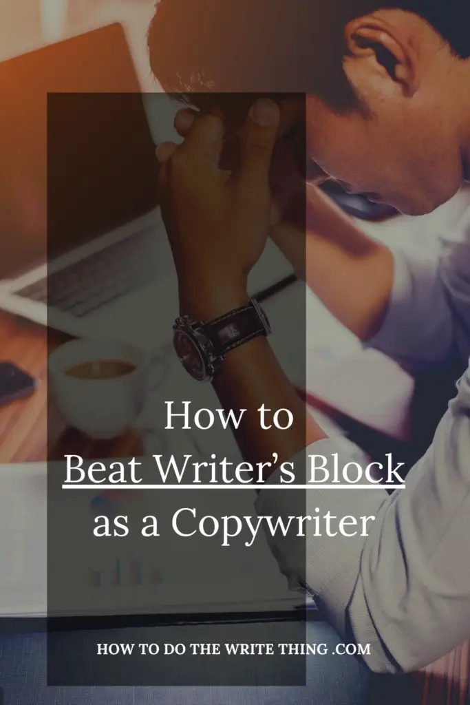 How to Beat Writer’s Block as a Copywriter