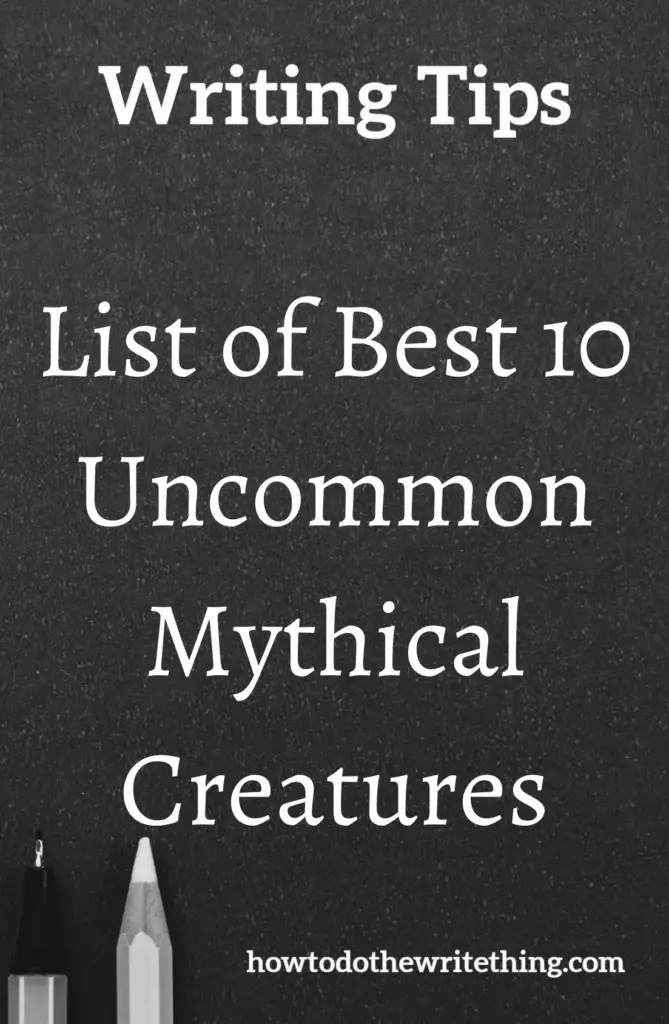 List of Best 10 Uncommon Mythical Creatures