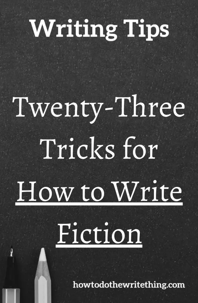 Twenty-Three Tricks for How to Write Fiction