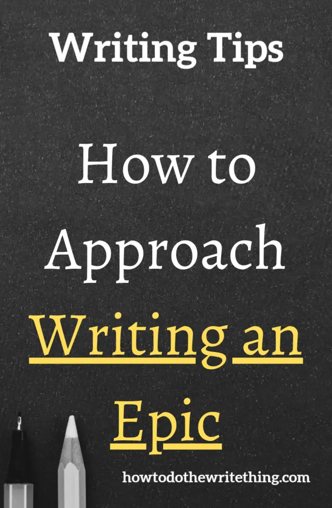 How to Approach Writing an Epic