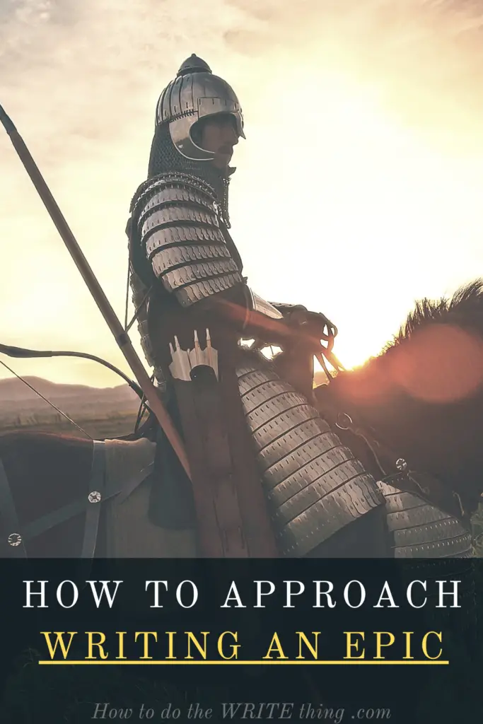 How to Approach Writing an Epic