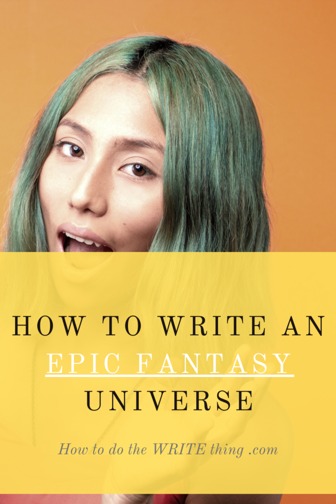 How to Write an Epic Fantasy Universe