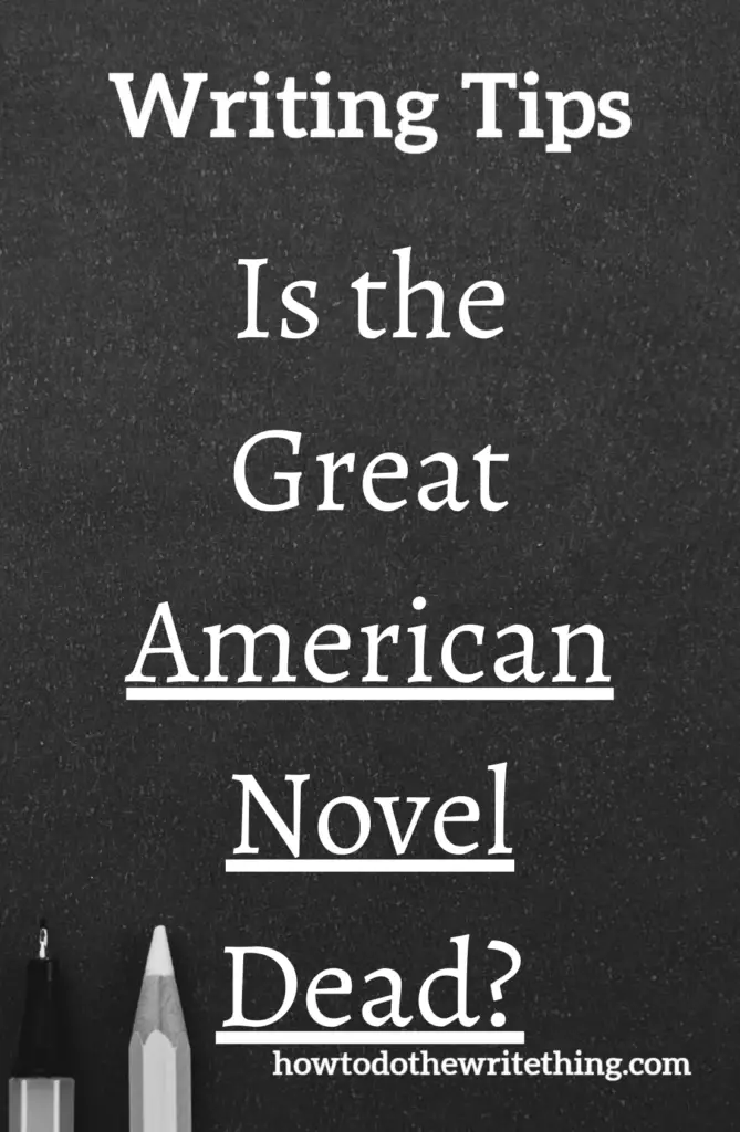 Is the Great American Novel Dead?