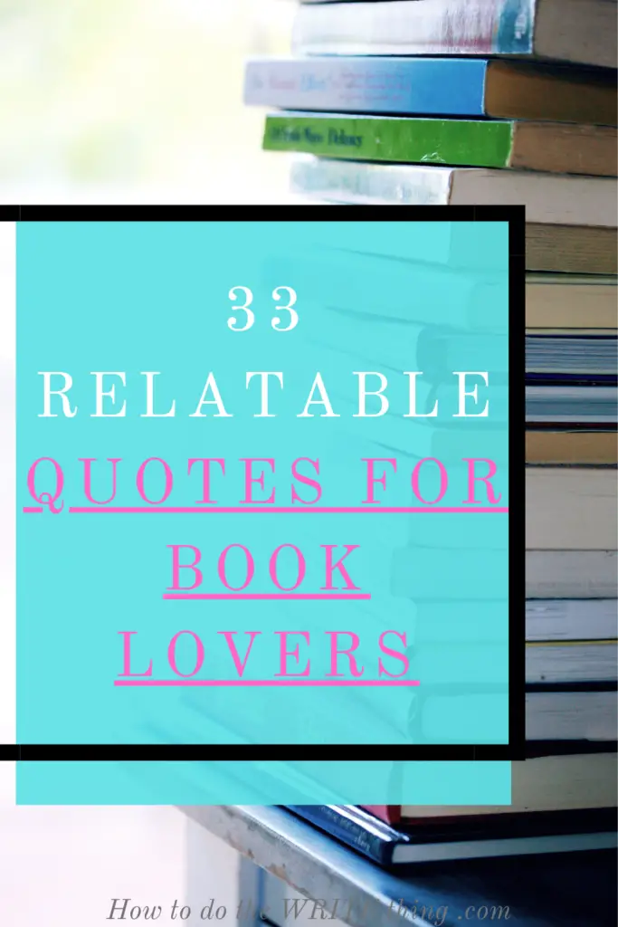 33 Relatable Quotes for Book Lovers