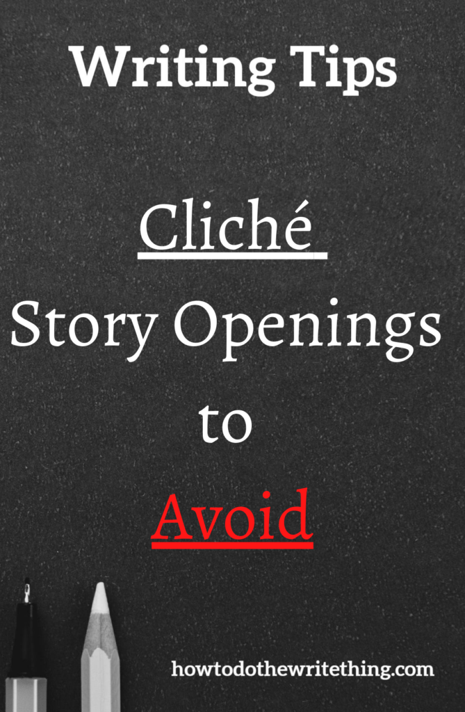 Cliché Story Openings to Avoid