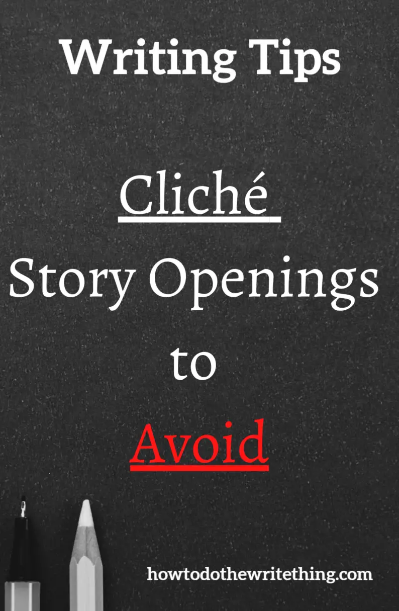 Clich Story Openings To Avoid