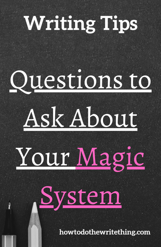 Questions to Ask About Your Magic System 