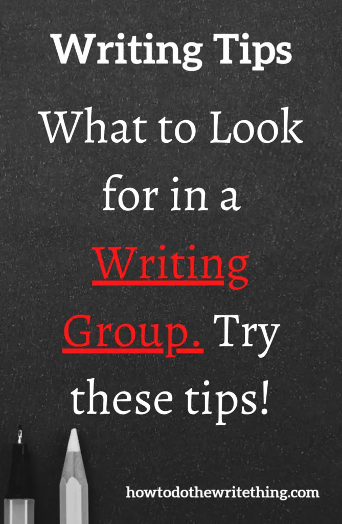 What to Look for in a Writing Group. Try these tips!
