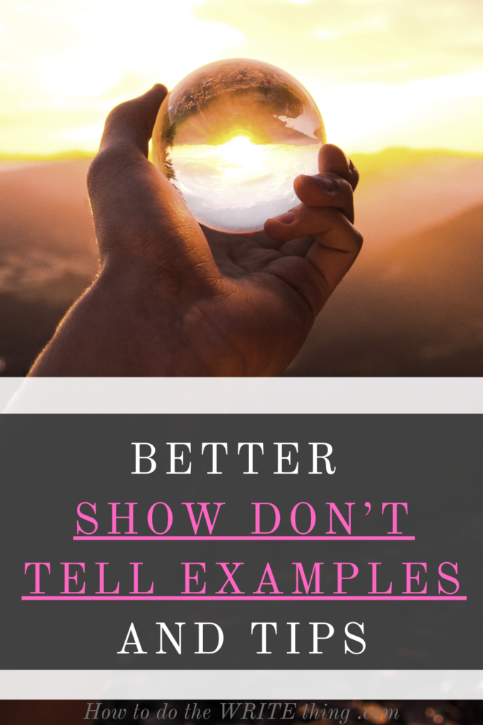 Better Show Don’t Tell Examples and Tips