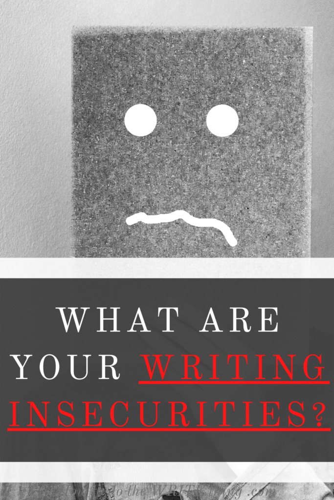 What Are Your Writing Insecurities?