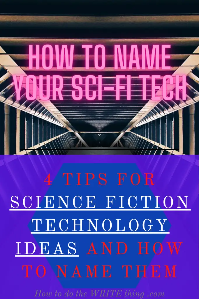 4 Tips For Science Fiction Technology Ideas and How to Name Them