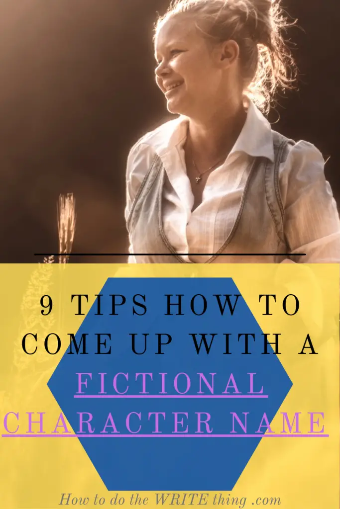 9 Tips How to Come Up with a Fictional Character Name 